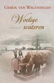 Omslag van Woelige wateren trilogie