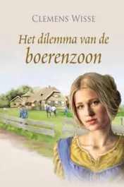 Omslag van Het dilemma van de boerenzoon