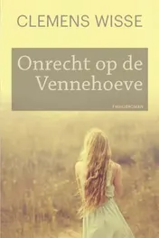Omslag van Onrecht op de Vennehoeve