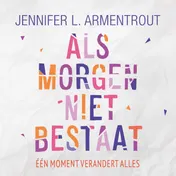 Omslag van Als morgen niet bestaat