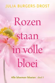 Omslag van Rozen staan in volle bloei