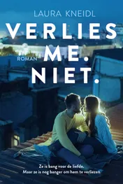 Omslag van Verlies me. Niet.