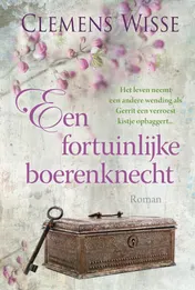 Omslag van Een fortuinlijke boerenknecht