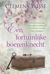 Omslag van Een fortuinlijke boerenknecht