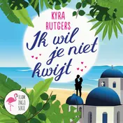 Omslag van Ik wil je niet kwijt!