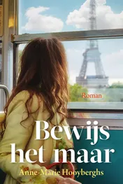 Omslag van Bewijs het maar