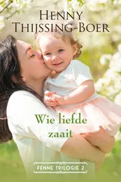 Omslag van Wie liefde zaait