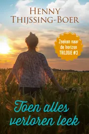 Omslag van Toen alles verloren leek