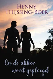 Omslag van En de akker werd geploegd