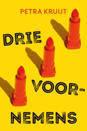 Omslag van Drie voornemens