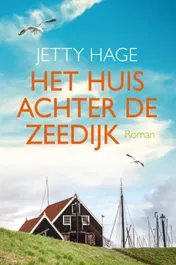 Omslag van Het huis achter de zeedijk