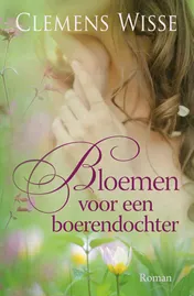 Omslag van Bloemen voor een boerendochter
