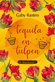 Omslag van Tequila en tulpen