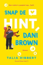 Omslag van Snap de hint, Dani Brown