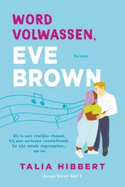 Omslag van Word volwassen, Eve Brown