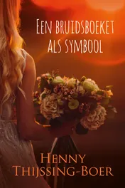 Omslag van Een bruidsboeket als symbool