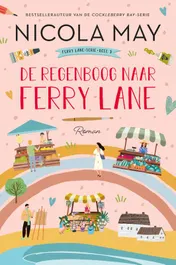 Omslag van De regenboog naar Ferry Lane
