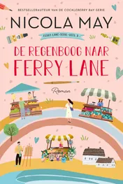 Omslag van De regenboog naar Ferry Lane