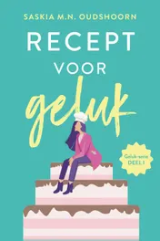 Omslag van Recept voor geluk