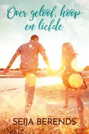 Omslag van Over geloof, hoop en liefde