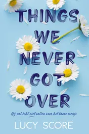 Omslag van Things we never got over