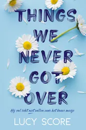Omslag van Things we never got over