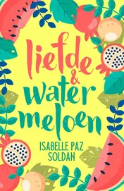 Omslag van Liefde & watermeloen