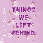 Omslag van Things we left behind