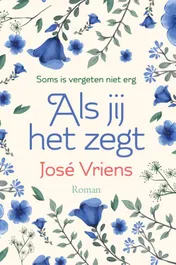 Omslag van Als jij het zegt
