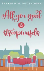 Omslag van All you need is stroopwafels