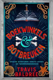 Omslag van Boekwinkels & botbreuken