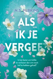 Omslag van Als ik je vergeet