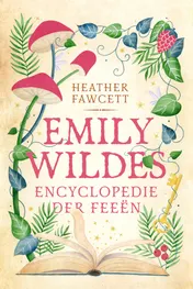 Omslag van Emily Wildes encyclopedie der feeën