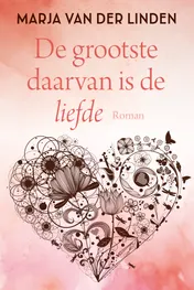 Omslag van De grootste daarvan is de liefde
