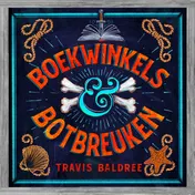 Omslag van Boekwinkels en botbreuken