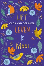 Omslag van Het leven is mooi