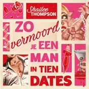 Omslag van Zo vermoord je een man in tien dates