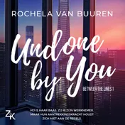 Omslag van Undone by you (Nederlandse editie)