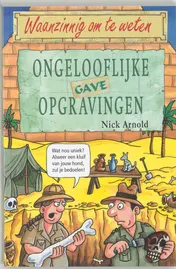Omslag van Ongelooflijk gave opgravingen