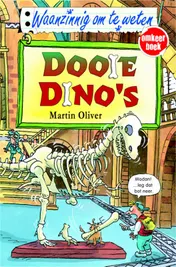 Omslag van Dooie dino's / Steengoed die steentijd