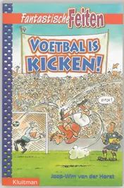 Omslag van Voetbal is kicken!
