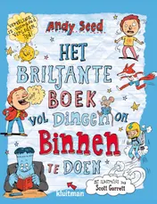 Omslag van Het briljante boek vol dingen om binnen te doen