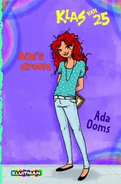 Omslag van De klas van 25. Bibi's droom