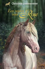 Omslag van Een veulen voor Rose