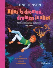Omslag van Alles is dromen, dromen is alles