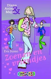 Omslag van Diana, Anisa en Maja Zoenen en vriendjes