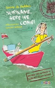 Omslag van Suriname, here we come!