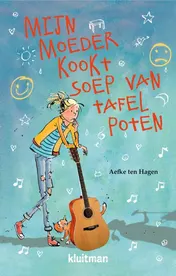 Omslag van Mijn moeder kookt soep van tafelpoten