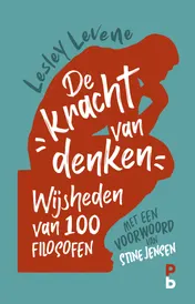 Omslag van De kracht van denken. Wijsheden van 100 filosofen