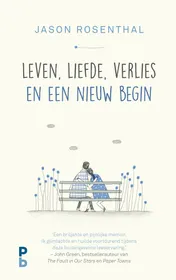 Omslag van Leven, liefde, verlies en een nieuw begin